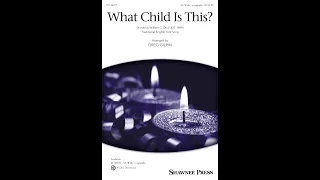 What Child Is This? (SATB Choir) - Arranged by Greg Gilpin