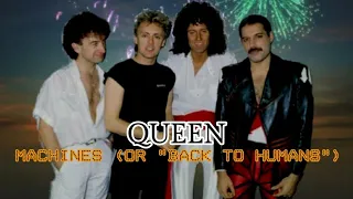 Queen - Machines (Or "Back To Humans") (Deep Cuts 3 Version)