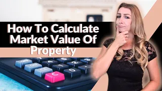 How To Calculate Market Value Of Property