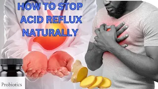 5 Remedies To Stop Acid REFLUX Naturally