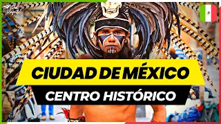 Qué hacer en el CENTRO HISTÓRICO de CIUDAD DE MÉXICO | México