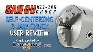 Sanou K11-125 3 Jaw Self Centering Chuck Review