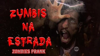 Zumbis Na Estrada (Zombies Prank) - Câmeras Escondidas (19/07/15)