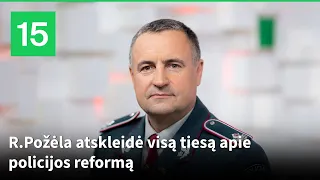 R.Požėla atskleidė tiesą apie policijos reformą, papasakojo apie išpuolio Laisvės alėjoje tyrimą