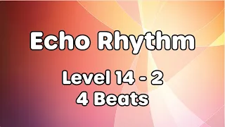 Eighth and Sixteenth Notes: Echo Rhythm