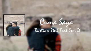 Cuma Saya (Ko mo cari Bagaimana ) - MAC [Liric] Cover by Bastian Steel Feat Sun D