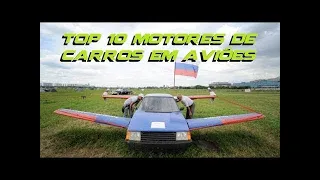 TOP 10 - Motores de carros em aviões.