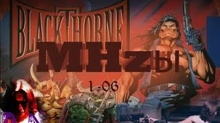 Blackthorne - MHzы