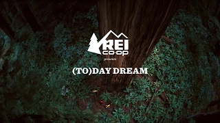 REI Presents: (To)day Dream