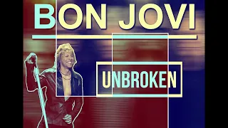 Bon Jovi - Unbroken Lyrics