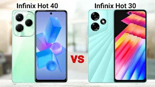 Infinix Hot 40 vs Infinix Hot 30