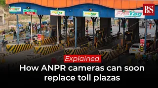 Explained: How ANPR cameras can soon replace toll plazas