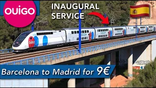 OUIGO : Brand new high speed train in Spain ! Barcelona to Madrid at 300km/h