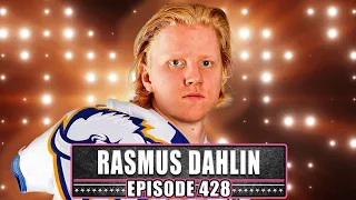 2018 1st Overall Pick Rasmus Dahlin Stopped By The Show - Episode 428