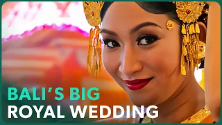 Royal Wedding: Bali Style (Royalty Documentary) | Real Stories