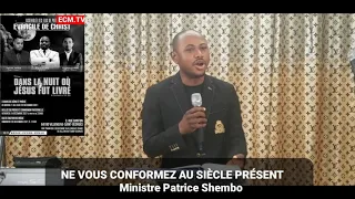 NE VOUS CONFORMEZ PAS AU SIÈCLE PRÉSENT  -  Élu Patrice Shembo