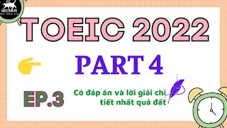 EP 3. Luyện Nghe TOEIC PART 4 * Có Đáp Án Chi Tiết * Toeic 2022 * Toeic Listening Test