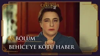 Behice'ye kötü haber! - Bir Zamanlar Çukurova 48. Bölüm