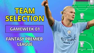 MY FINAL SQUAD REVEAL | GAMEWEEK 1 | Fantasy Premier League 2023-24