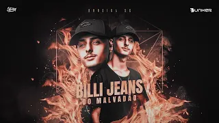 MEGA FUNK BILLI JEANS DO MALVADÃO - ( DJ RANZIEL SC ) 2022