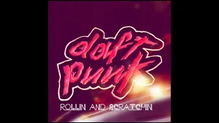 Daft Punk - Rollin' and Scratchin' (Official Audio)