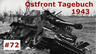 Ostfront Tagebuch eines Panzerschützen Juli 1943 Teil 72 / Kursk