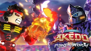 AKEDO | WORLD OF POWERSTORM WARRIORS | THE POWER IS YOURS