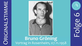 Bruno Gröning – Lecture in Rosenheim on November 7, 1958 – Part 6