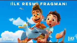 Disney ve Pixar’dan LUKA | İlk Resmi Fragman | 3 Eylül'de Sinemalarda