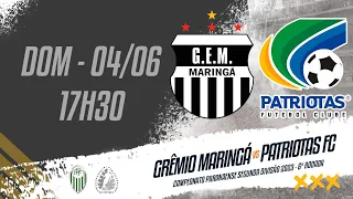 GRÊMIO MARINGÁ X PATRIOTAS FC