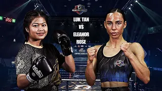 Women Of Muay Thai Fight! Luk Tan Sisawat vs Eleanor Rose