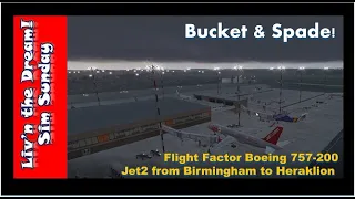 Flight Factor 757-200 (Jet2) from Birmingham to Heraklion in Xplane 11