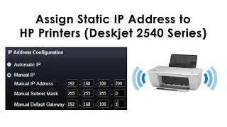 Assign Static (Manual) IP Address to HP printers Deskjet 2540 Series | How to