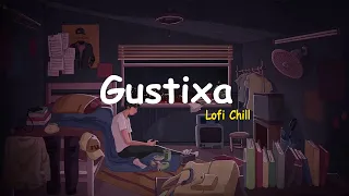 Greatest Hits Of Gustixa - Gustixa Full Album BEST OF 2021 - Lofi Remix Version