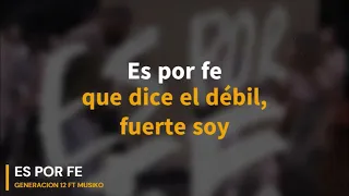 Es por fe - Generación 12 ft Musiko (Pista original / Alta Calidad / Karaoke)