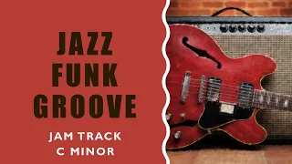 JAZZ FUNK GROOVE JAM BACKING TRACK IN C MINOR