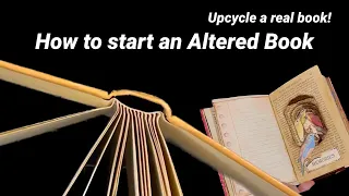 How to start an Altered Book - preparing your pages using an old book