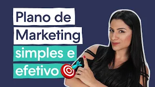 Como criar um PLANO DE MARKETING: 5 pontos-chave que o seu PRECISA ter