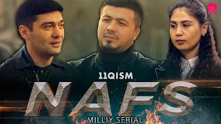 Nafs 11-qism (milliy serial) | Нафс 11-кисм (миллий сериал)