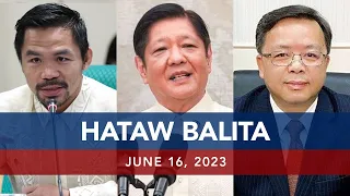 UNTV: HATAW BALITA | June 16, 2023