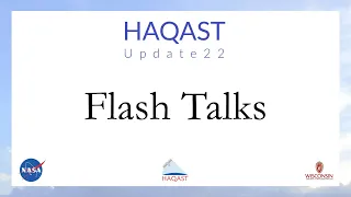HAQAST Update22: Flash Talks w/ Q&A