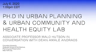 Ph.D. in Urban Planning & Urban Community and Health Equity Lab July 6, 2020