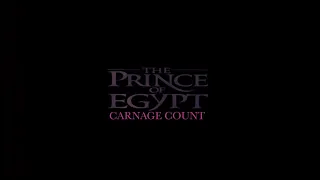 The Prince of Egypt (1998) Carnage Count