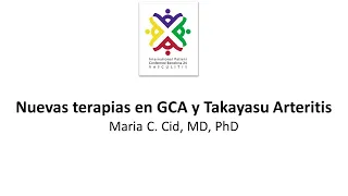 Nuevas terapias en GCA y Takayasu Arteritis