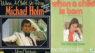 When A Child Is Born - Michael Holm(가사번역)