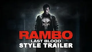 The Punisher (2004) Trailer - (Rambo: Last Blood Style)