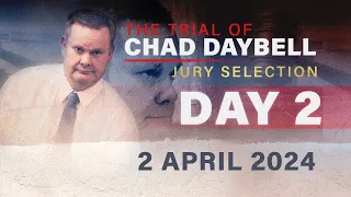 LIVE: Chad Daybell trial | Jury selection day 2