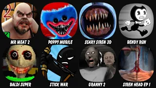 Mr Meat 2, Poppy Mobile, Scary Siren head Horror games 3D, Bendy Run, Baldi Super...