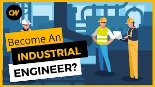 Industrial Engineer - Salary, Jobs, Education (2022)