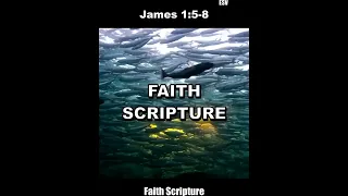 Faith Scripture - If anyone lacks wisdom, let him ask God...